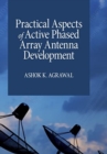 Practical Aspects of Active Phased Array Antenna Development - Book
