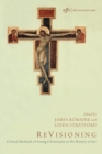 ReVisioning : Critical Methods of Seeing Christianity in the History of Art - eBook