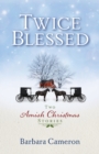 Twice Blessed : Two Amish Christmas Stories - Book