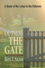 Outside the Gate : A Study of the Letter to the Hebrews - eBook