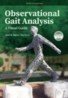 Observational Gait Analysis : A Visual Guide - Book