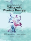 Foundations of Orthopedic Physical Therapy - eBook