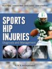 Sports Hip Injuries : Diagnosis and Management - eBook