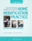 An Occupational Therapist’s Guide to Home Modification Practice - Book