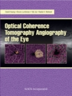 Optical Coherencre Tomography Angiography of the Eye - eBook