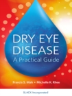 Dry Eye Disease : A Practical Guide - eBook