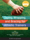 Taping, Wrapping, and Bracing for Athletic Trainers : Functional Methods for Application and Fabrication - eBook