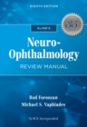 Kline's Neuro-Ophthalmology Review Manual - Book