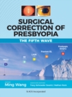 Surgical Correction of Presbyopia : The Fifth Wave - eBook