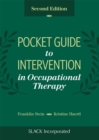 Pocket Guide to Intervention in Occupational Therapy - Book