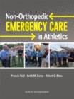 Non-Orthopedic Emergency Care in Athletics - Book