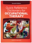 Quick Reference Dictionary for Occupational Therapy : Seventh Edition - eBook
