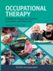 Occupational Therapy : A Guide for Prospective Students, Consumers and Advocates - eBook