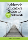 Fieldwork Educator’s Guide to Level I Fieldwork - Book