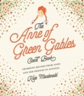 Anne of Green Gables Cookbook : Charming Recipes from Anne and Her Friends in Avonlea - Book
