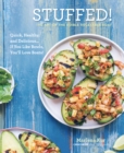 Stuffed! : The Art of the Edible Vegetable Boat - eBook