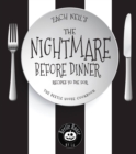 The Nightmare Before Dinner : Recipes to Die For: The Beetle House Cookbook - Book