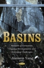 Basins : Methods of Formation, Ongoing Developments and Emerging Challenges - eBook