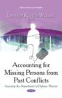 Accounting for Missing Persons from Past Conflicts : Assessing the Department of Defense Mission - Book