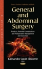 General and Abdominal Surgery : Practices, Potential Complications and Postoperative Management and Outcomes - eBook