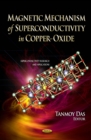 Magnetic Mechanism of Superconductivity in Copper-Oxide - eBook