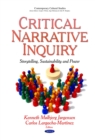 Critical Narrative Inquiry - Storytelling, Sustainability and Power - eBook