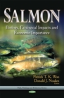 Salmon : Biology, Ecological Impacts and Economic Importance - eBook
