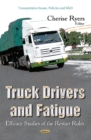 Truck Drivers & Fatigue : Efficacy Studies of the Restart Rules - Book