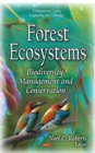 Forest Ecosystems : Biodiversity, Management & Conservation - Book