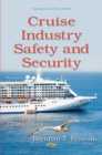 Cruise Industry Safety & Security : Developments & Considerations - Book