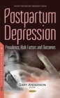 Postpartum Depression : Prevalence, Risk Factors & Outcomes - Book