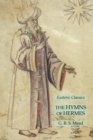 The Hymns of Hermes : Esoteric Classics - Book