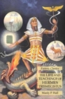 The Life and Teachings of Hermes Trismegistus : Esoteric Classics - Book