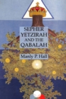 Sepher Yetzirah and the Qabalah - Book