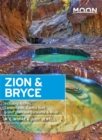 Moon Zion & Bryce (6th ed) : Including Arches, Canyonlands, Capitol Reef, Grand Staircase-Escalante & Moab - Book