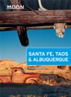 Moon Santa Fe, Taos & Albuquerque (Fourth Edition) - Book