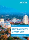 Moon Spotlight Salt Lake City & Park City (2nd ed) - Book