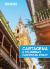 Moon Cartagena & Colombia's Caribbean Coast - Book