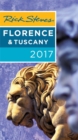 Rick Steves Florence & Tuscany 2017 : 2017 Edition - Book