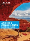 Moon Arches & Canyonlands National Parks, Second Edition - Book