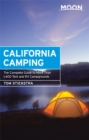 Moon California Camping (Twentieth Edition) : The Complete Guide to More Than 1,400 Tent and RV Campgrounds - Book