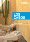 Moon Los Cabos (Tenth Edition) : Including La Paz & Todos Santos - Book