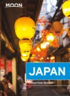 Moon Japan (First Edition) : Plan Your Trip, Avoid the Crowds, and Experience the Real Japan - Book