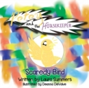 Petey and the Housekeeper : Scaredy Bird - Book