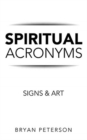 Spiritual Acronyms : Signs & Art - Book