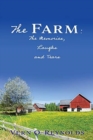 The Farm : The Memories, Laughs and Tears - Book