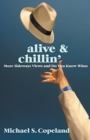 ALIVE & Chillin' : More Sideways Views and Do You Know Whos - Book