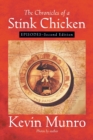 The Chronicles of a Stink Chicken : Episodes - Second Edition - Book