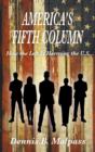 America's Fifth Column : How the Left Is Harming the U.S. - Book