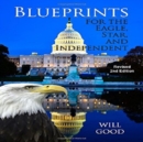 Blueprints for the Eagle, Star, and Independent : Revised 2nd Edition - Book